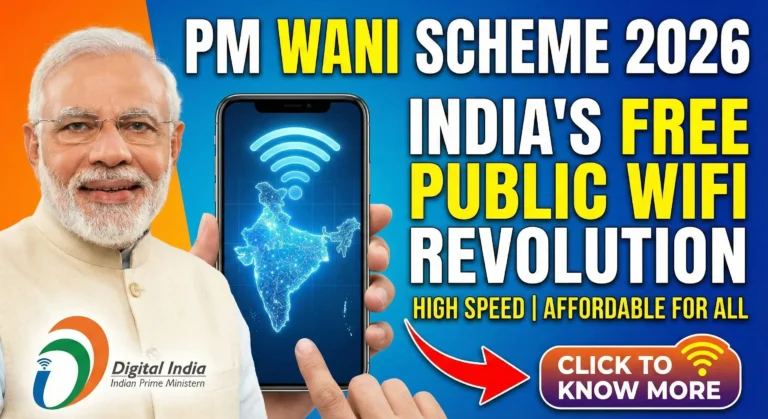 PM WANI WiFi Scheme 2026 Complete Overview of India’s Free Public WiFi Initiative