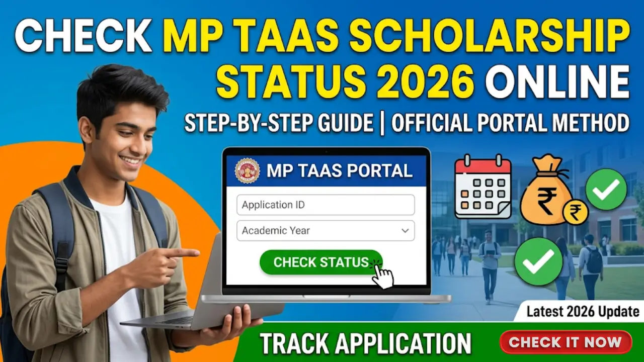 How to Check MP TAAS Scholarship Status 2026 Online (Step-by-Step Guide)